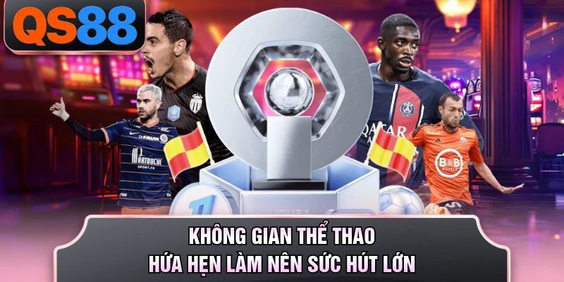Không gian thể thao hứa hẹn làm nên sức hút lớn 